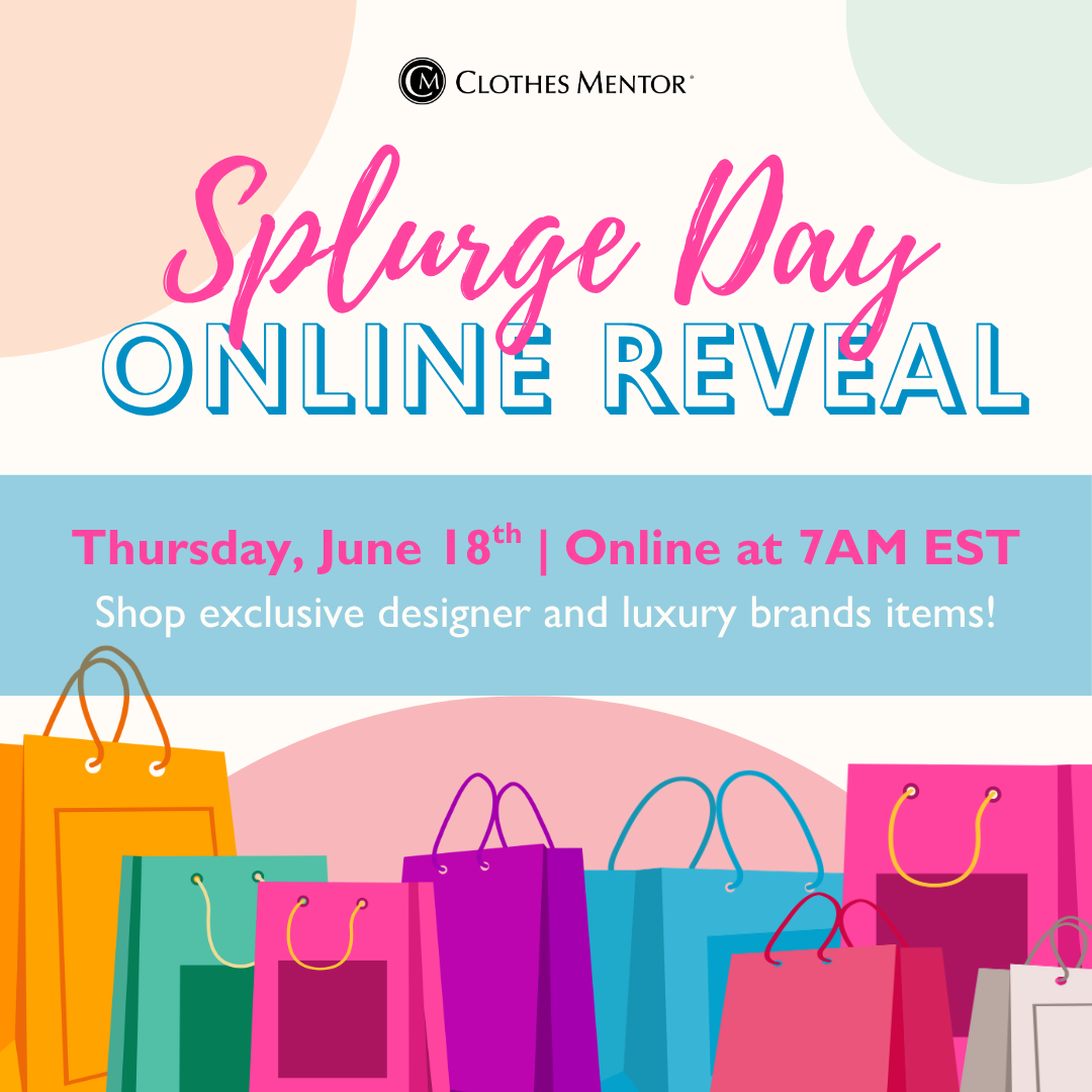 Splurge Reveal – Page 21 – Clothes Mentor Springfield PA #217